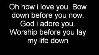 Jesus Culture- Oh how I Love You with lyrics (11) Chris Quilala
