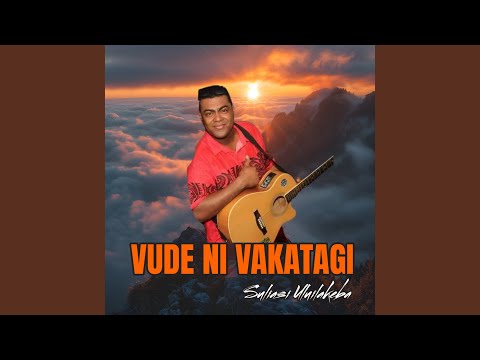 Vude Ni Vakatagi