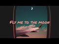 The Macarons Project - Fly me to the moon (Lyrics)