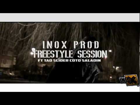 INOX PROD FREESTYLE SESSION FT - SALADIN - TAO - SLIDER - COTO