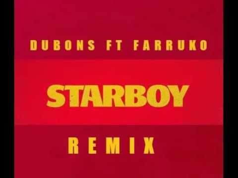 Dubons Ft Farruko - StarBoy  (Spanish version)