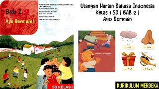 Download lagu Ulangan Harian Bahasa Indonesia Kelas 1 SD | Bab 2 | Ayo Bermain! mp3