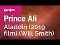 Karaoke Prince Ali - Aladdin (2019 film) * Karaoke Prince Ali - Aladdin (2019 film) *