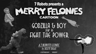 Godzilla &amp; Boy in Fight the Power. A Merry Felonies Cartoon by Suzy Dias.