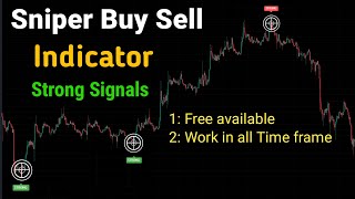 sniper indicator: strong buy sell signals : work all time : 99% accurate