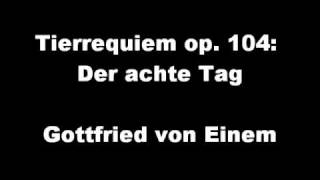 Gymnasium Neufeld - Gottfried von Einem: Tierrequiem - Der achte Tag
