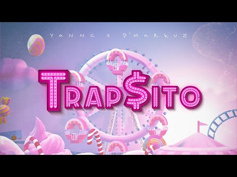 TRAPSITO - D'Markuz X Yannc "Full Harmony" (Audio Oficial)