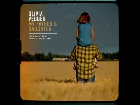 My Father's daughter - Olivia Vedder, Eddie Vedder & Glen Hansard