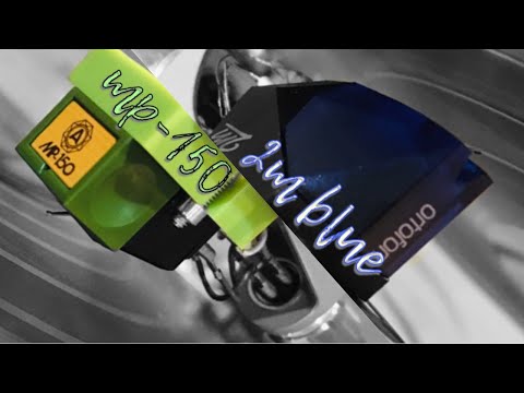 Nagaoka MP-150 vs Ortofon 2M Blue