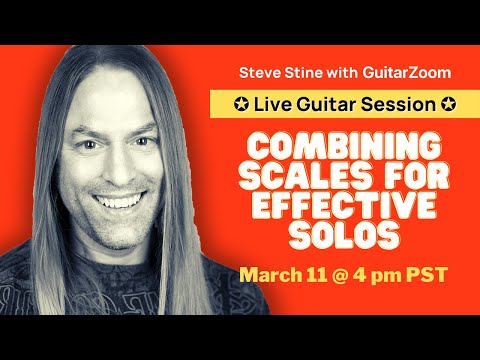 Steve Stine Live Theory Session 5 of 5: Combining Scales for Effective Solos