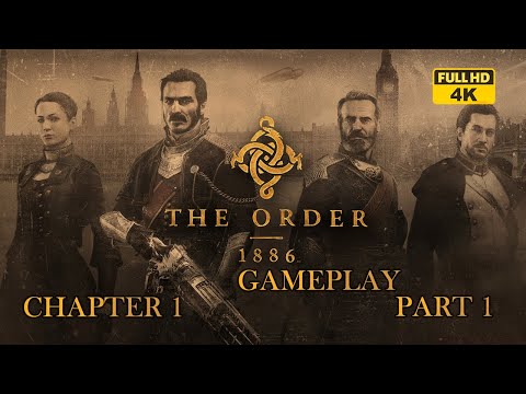 The Order 1886 Gameplay PS5 Walkthrough 4k (ULTRA HD) Chapter 1 Full