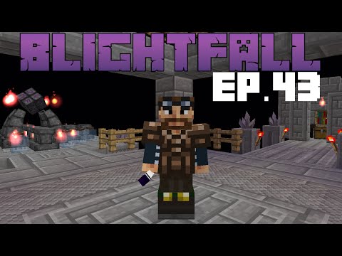 ARCHMAGE XILLITH'S HIDING PLACE?! Let's Play Blightfall 43