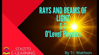 RAYS AND BEAMS OF LIGHT