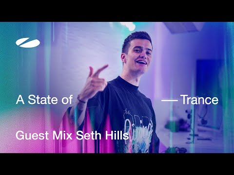 Seth Hills - A State of Trance Episode 1231 Guest Mix