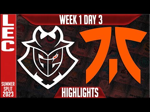 G2 vs FNC Highlights | LEC Summer 2023 W1D3 | G2 Esports vs Fnatic
