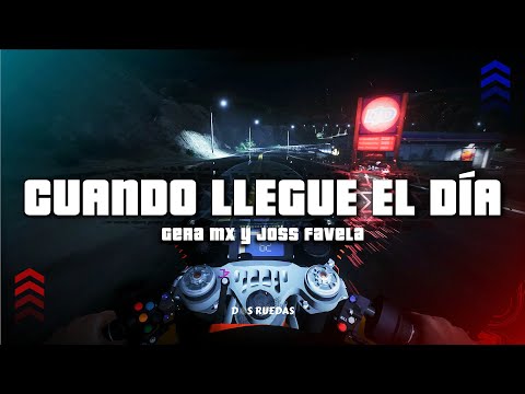 Gera MX y Joss Favela - Cuando Llegue el Día (Letra/Lyrics)