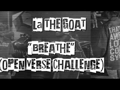 LATheGoat - Breathe open verse challenge ( prod. by DJSwift )