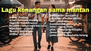 Download lagu Kumpulan lagu kenangan indo jadi ingat mantan waktu sekolah mp3