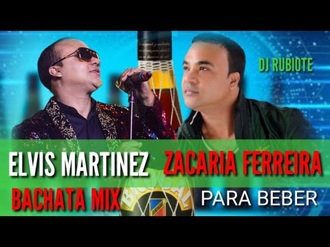 ZACARIA FERREIRA #vs  ELVIS MARTINEZ  BACHATA MIX PARA BEBER ROMO 🥃  DJ RUBIOTE 🎧