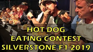 Hot Dog Eating Contest - Silverstone Woodlands F1 Grand Prix 2019