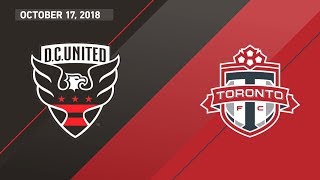 HIGHLIGHTS: D.C. United vs. Toronto FC | October 17, 2018