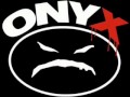 ONYX - Feel me