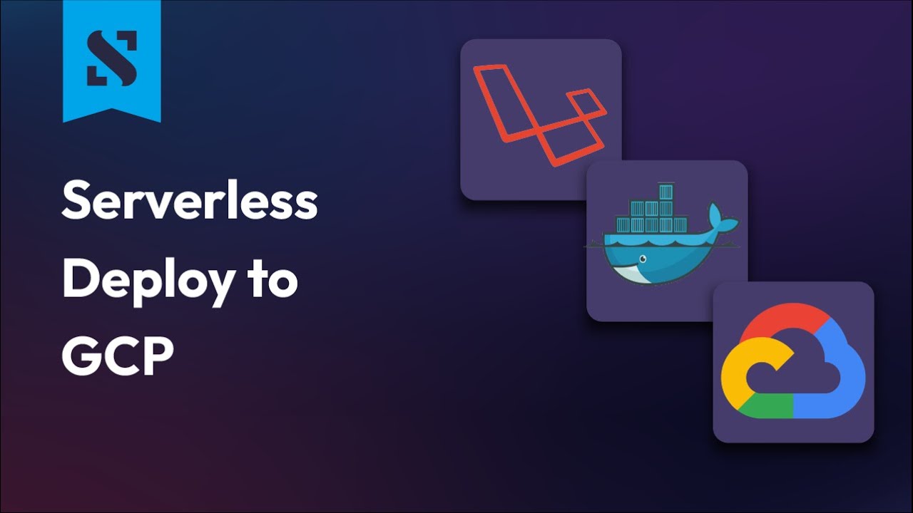 Deploy a Serverless Laravel App to Google Cloud Run