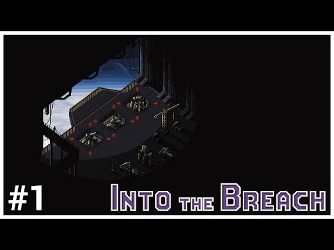 Into the Breach - #1 - Prepare to Drop - Let's Play / Gameplay