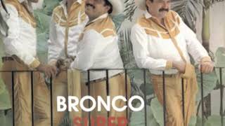 Bronco - 06 El Que Se Enoja Pierde