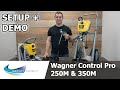 Wagner Control Pro 250M & 350M Comparison, Review and Demo. How to Setup and Spray