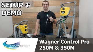 Wagner Control Pro 250M & 350M Comparison, Review and Demo. How to Setup and Spray