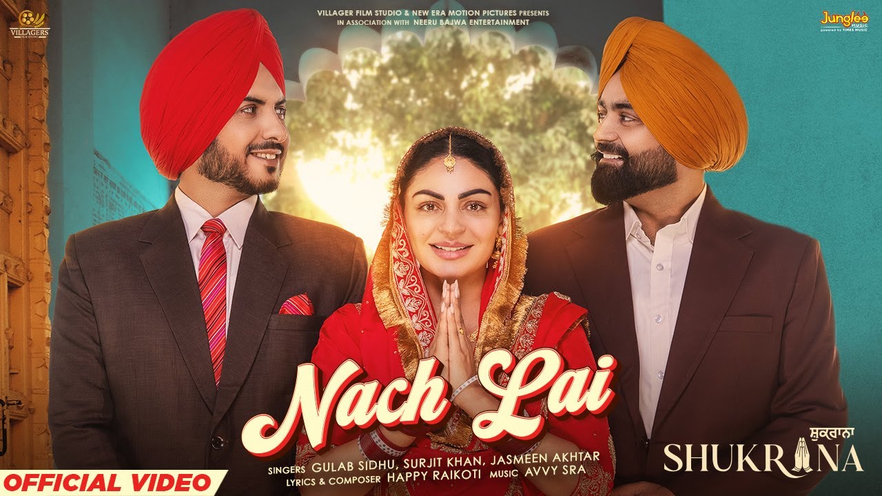 Nach Lai Lyrics | Shukrana | Gulab Sidhu, Jasmeen Akhtar
