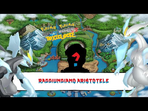 Pokemon Nero 2 e Bianco 2 - Toxiclocke - EP #9 - Raggiungiamo Aristotele