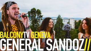GENERAL SANDOZ - DREAMER (BalconyTV)
