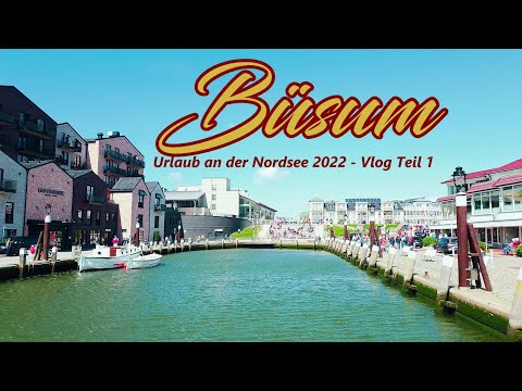 BÜSUM URLAUB 2022 - Himmelfahrt Vlog Teil 1 - Urlaub an der Nordsee 4K