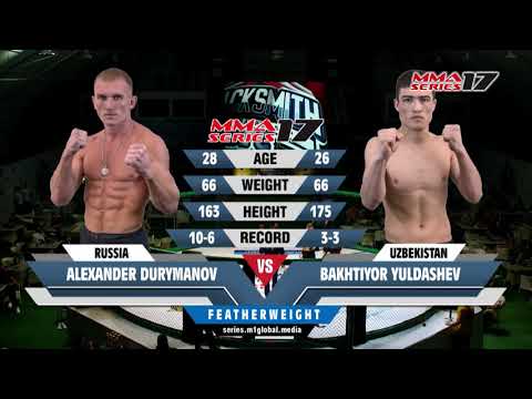 MMA Series-17 / Alexander Durymanov (Russia) vs Bakhtiyor Yuldashev (Uzbekistan)