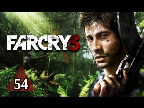 Far Cry 3 Walkthrough - Part 54 All In Let's Play Gameplay Commentary