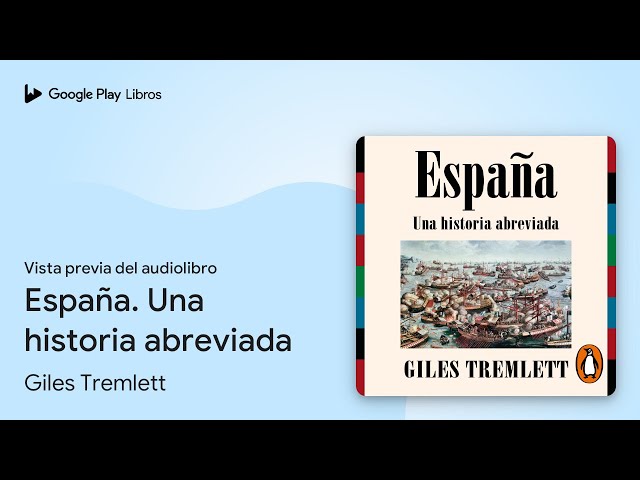 Vídeo relacionado con España. Una historia abreviada