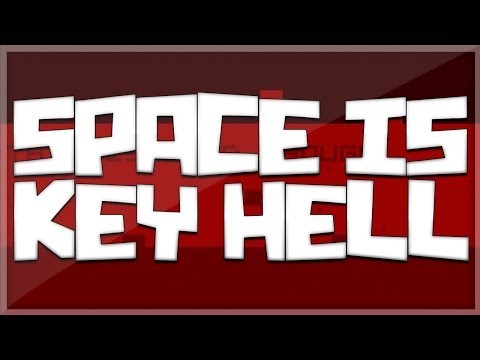 Ksiolajidebt Plays Space Is Key Hell