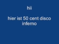 50 Cent Disco Inferno