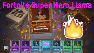 Fortnite - Super Hero Llama | Guaranteed Legendary Hero!!