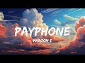 Payphone Maroon 5 Ed Sheeran Charlie Puth Lyrics I Mix