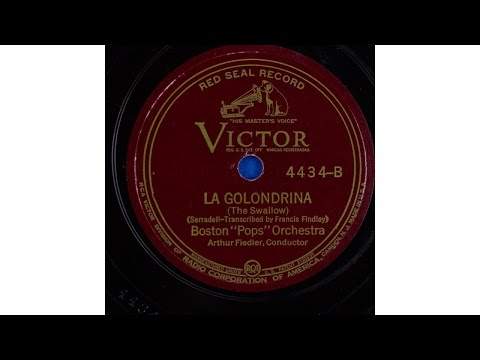 Boston "Pops" Orchestra - La Golondrina (The Swallow) (1939)