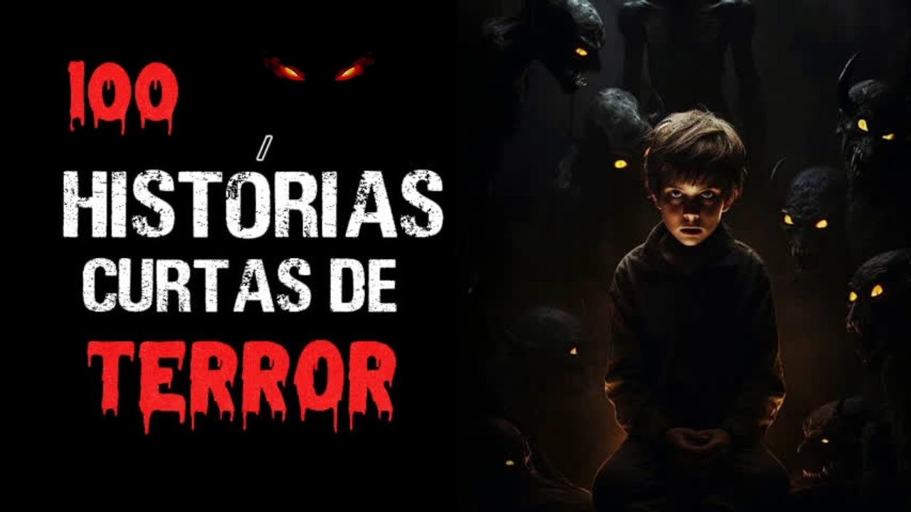 Histórias de Terror - 100 Histórias Curtas de Terror.