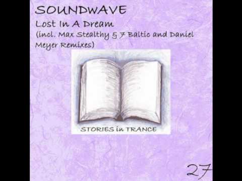 SIT 27 Soundwave - Lost In A Dream (Max Stealthy Remix Promo Video)
