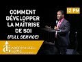 Frère Stanley Gabriel | Comment Développer La Maîtrise de Soi | Tabernacle de Gloire | 12 PM