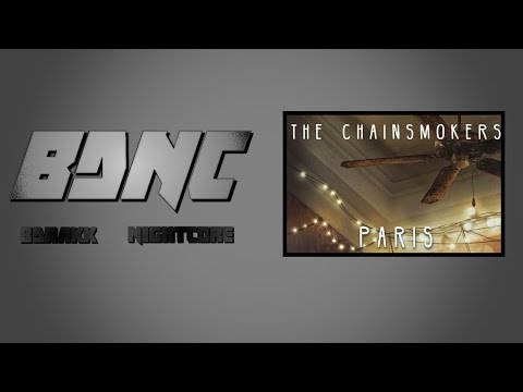 Nightcore | The Chainsmokers - Paris (bvd kult Remix)