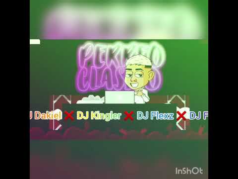 DJ Dakiel ❌ DJ Kingler ❌ DJ Flexz ❌ DJ Fris - Perreo a lo Clásico mix