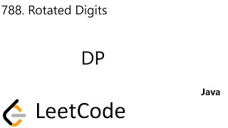 YouTube video 'LeetCode 788 | Rotated Digits | DP | Java'