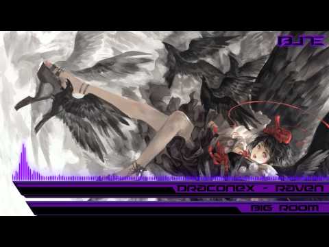 【BigRoom】Draconex - Raven